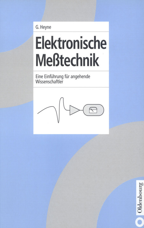 Elektronische Meßtechnik - Georg Heyne