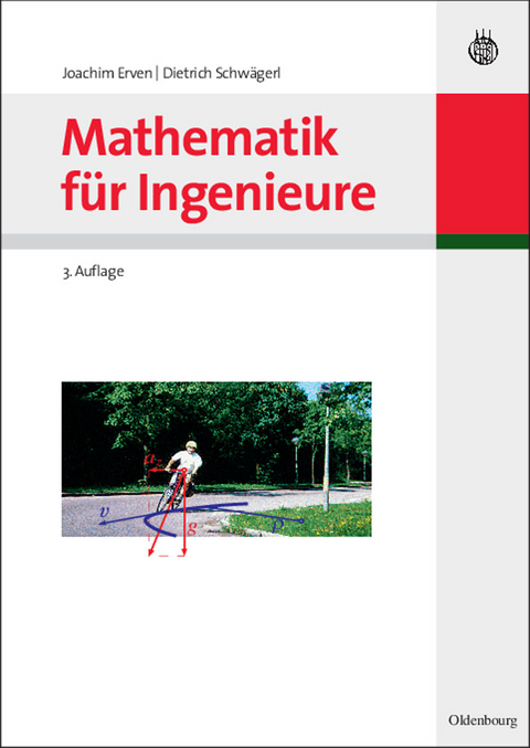 Mathematik für Ingenieure - Joachim Erven, Dietrich Schwägerl