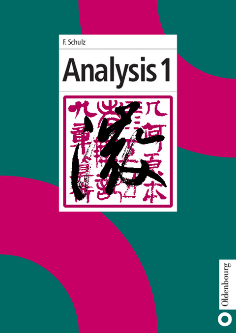 Analysis 1 - Friedmar Schulz