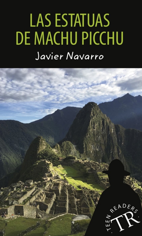 Las estatuas de Machu Picchu - Javier Navarro