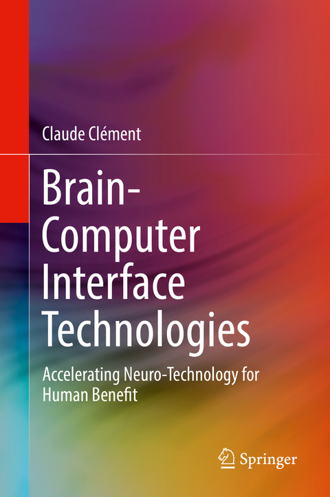 Brain-Computer Interface Technologies - Claude Clément