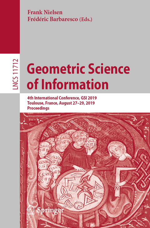 Geometric Science of Information - 