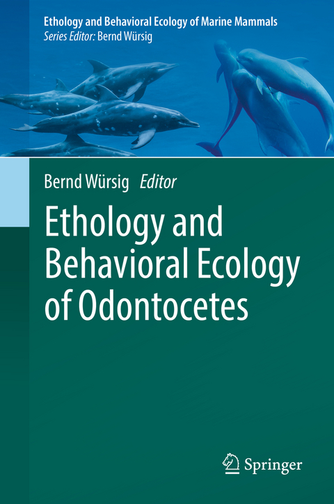 Ethology and Behavioral Ecology of Odontocetes - 