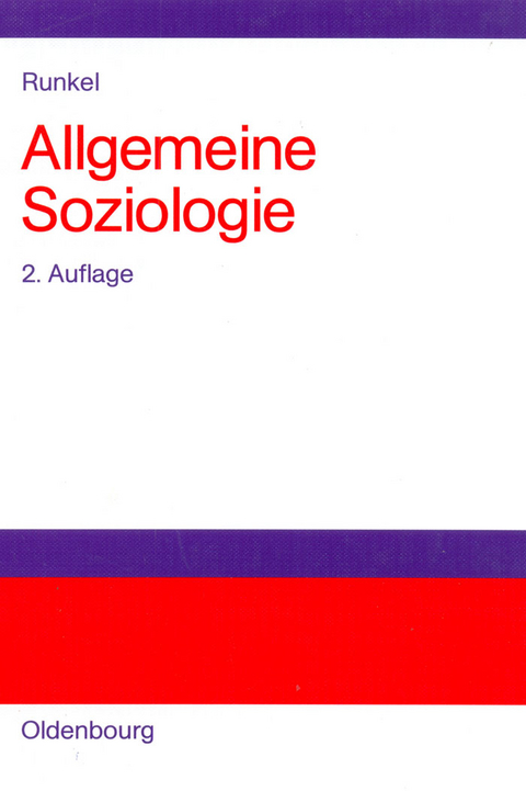 Allgemeine Soziologie - Gunter Runkel