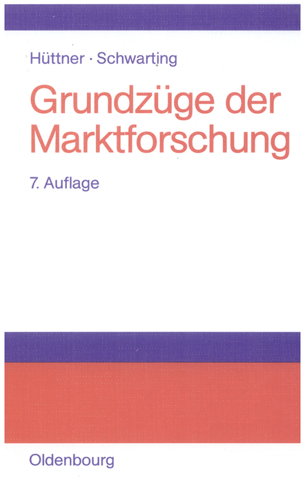 Grundzüge der Marktforschung - Manfred Hüttner