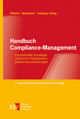 Handbuch Compliance-Management - Wieland, Josef; Steinmeyer, Roland; Grüninger, Stephan