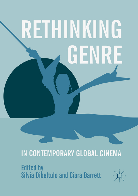 Rethinking Genre in Contemporary Global Cinema - 