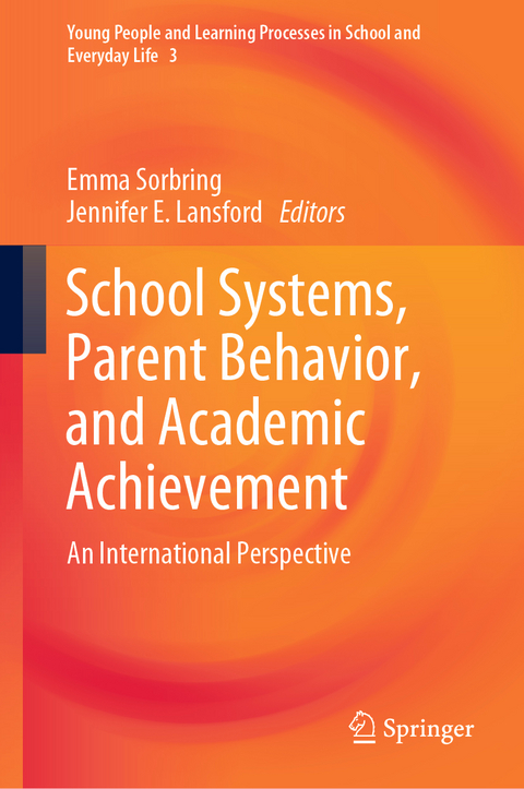 School Systems, Parent Behavior, and Academic Achievement - 