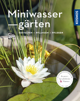 Miniwassergärten (Mein Garten) - Böswirth, Daniel; Thinschmidt, Alice