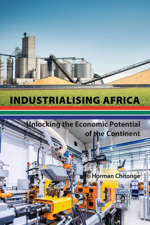 Industrialising Africa - Horman Chitonge