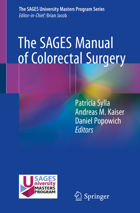 The SAGES Manual of Colorectal Surgery - 