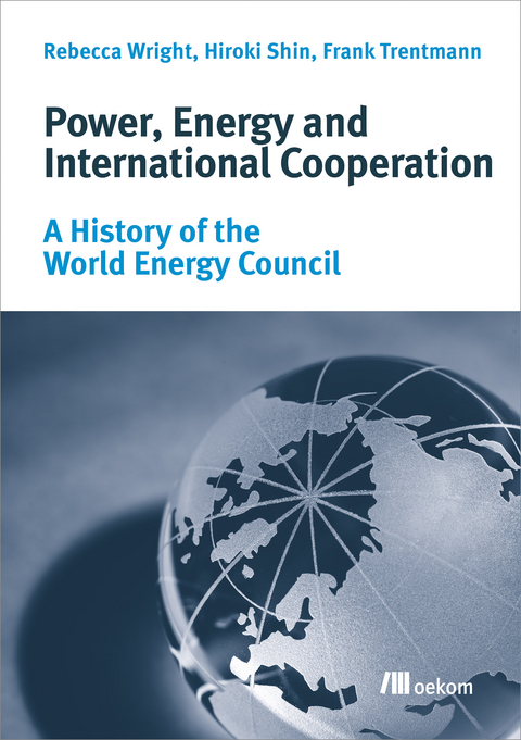 Power, Energy and International Cooperation - Rebecca Wright, Hiroki Shin, Frank Trentmann