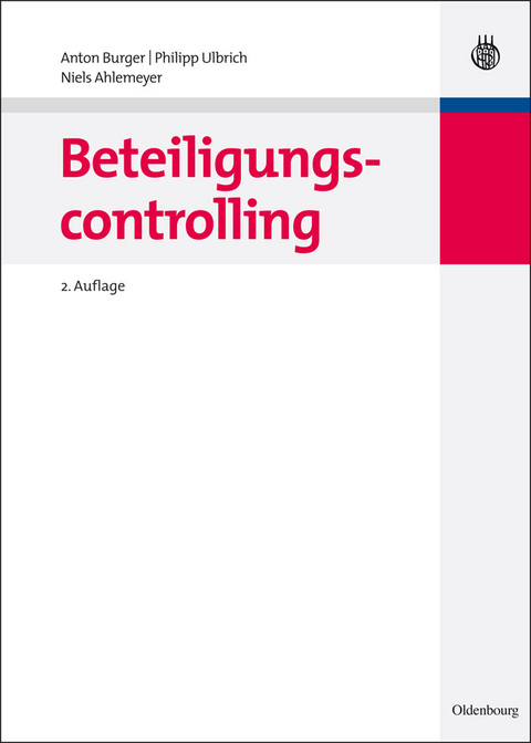 Beteiligungscontrolling - Anton Burger, Philipp Ulbrich, Niels Ahlemeyer