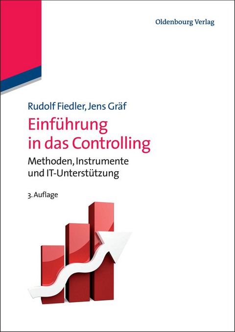 Einführung in das Controlling - Rudolf Fiedler, Jens Gräf