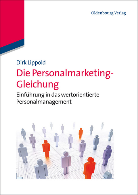 Die Personalmarketing-Gleichung - Dirk Lippold