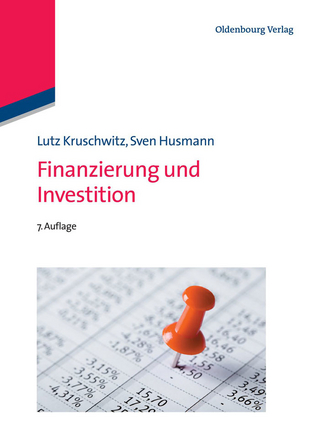 Finanzierung und Investition - Lutz Kruschwitz; Sven Husmann