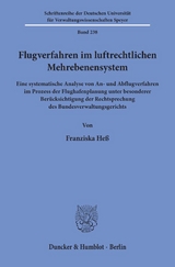 Flugverfahren im luftrechtlichen Mehrebenensystem. - Franziska Heß