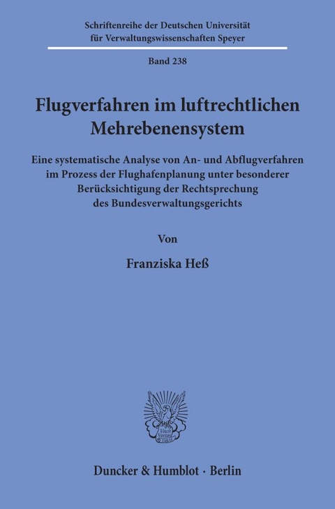 Flugverfahren im luftrechtlichen Mehrebenensystem. - Franziska Heß