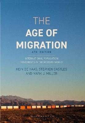 The Age of Migration - Hein de Haas, Stephen Castles, Mark J. Miller