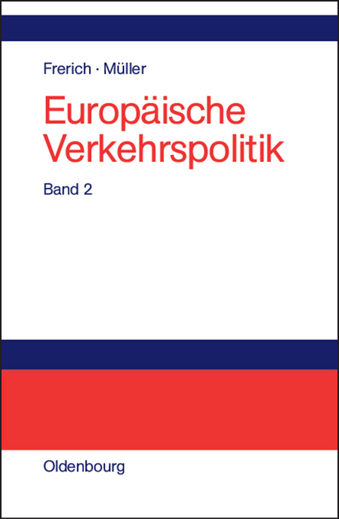 Landverkehrspolitik - Johannes Frerich, Gernot Müller