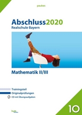 Abschluss 2020 - Realschule Bayern Mathematik II/III - 