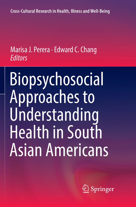 Biopsychosocial Approaches to Understanding Health in South Asian Americans - 