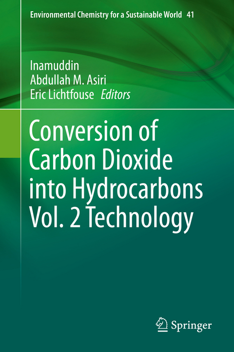 Conversion of Carbon Dioxide into Hydrocarbons Vol. 2 Technology - 