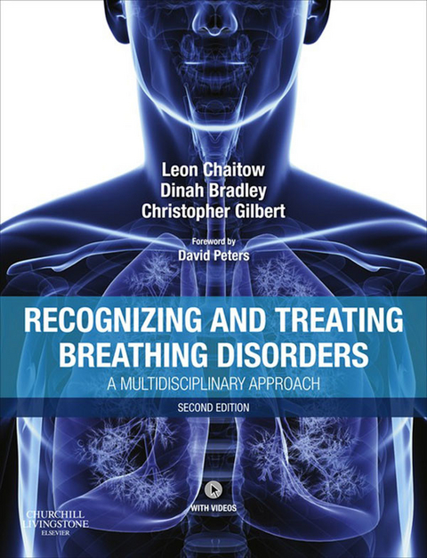 Recognizing and Treating Breathing Disorders -  Dinah Bradley,  Leon Chaitow,  Christopher Gilbert