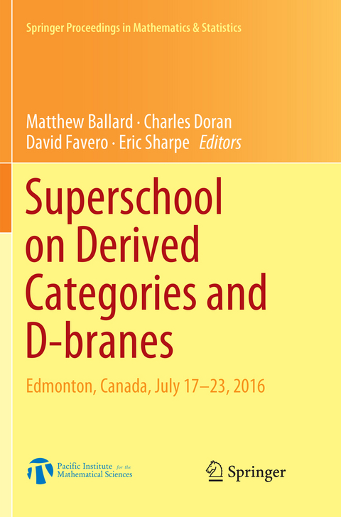 Superschool on Derived Categories and D-branes - 