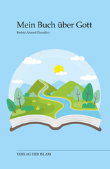 Mein Buch über Gott - Rashid Ahmad Chaudhry