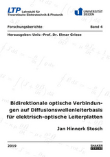 Bidirektionale optische Verbindungen auf Diffusionswellenleiterbasis für elektrisch-optische Leiterplatten - Jan Hinnerk Stosch