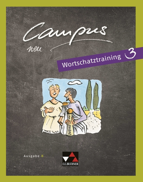 Campus B / Campus B Wortschatztraining 3 - Johanna Butz, Johannes Loy