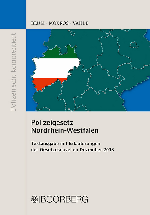 Polizeigesetz Nordrhein-Westfalen - Barbara Blum, Reinhard Mokros, Jürgen Vahle