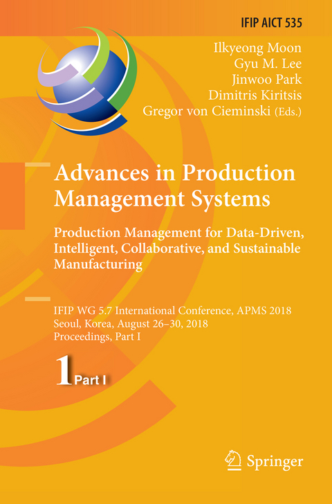 Advances in Production Management Systems. Production Management for Data-Driven, Intelligent, Collaborative, and Sustainable Manufacturing - 