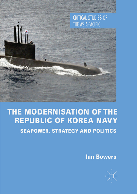 The Modernisation of the Republic of Korea Navy - Ian Bowers