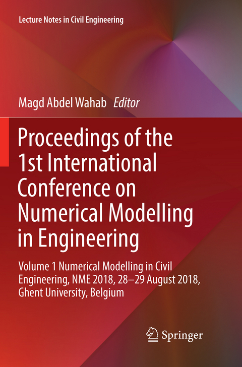 Proceedings of the 1st International Conference on Numerical Modelling in Engineering - 