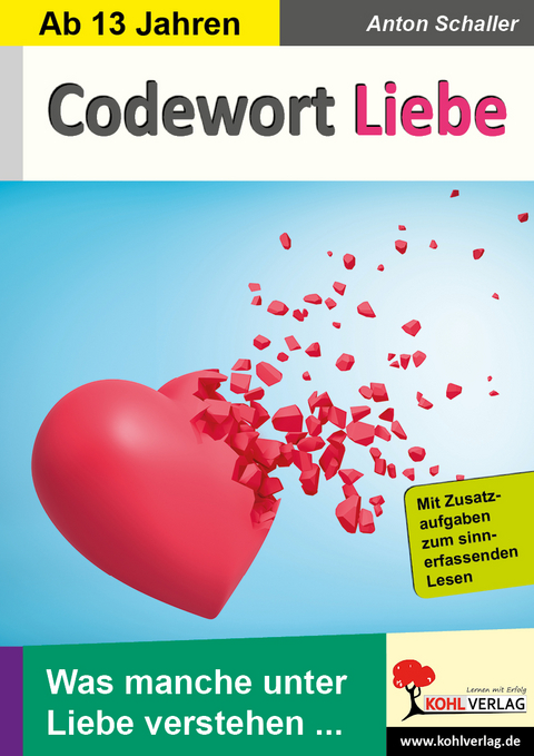 Codewort Liebe - Anton Schaller
