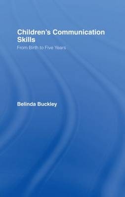 Children''s Communication Skills - UK) Buckley Belinda (Independent speech and language therapist