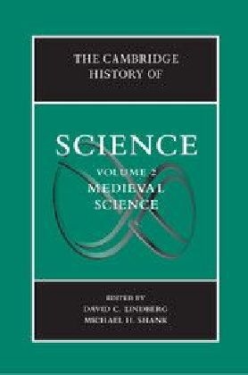 Cambridge History of Science: Volume 2, Medieval Science -  David C. Lindberg,  Michael H. Shank