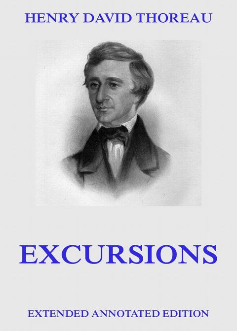 Excursions - Henry David Thoreau