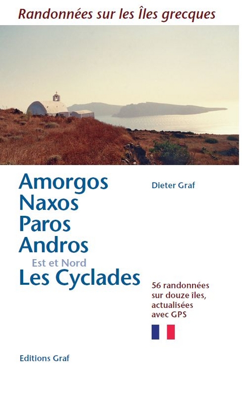 Amorgos, Naxos, Paros, Andros Est et Nord - Les Cyclades - Dieter Graf