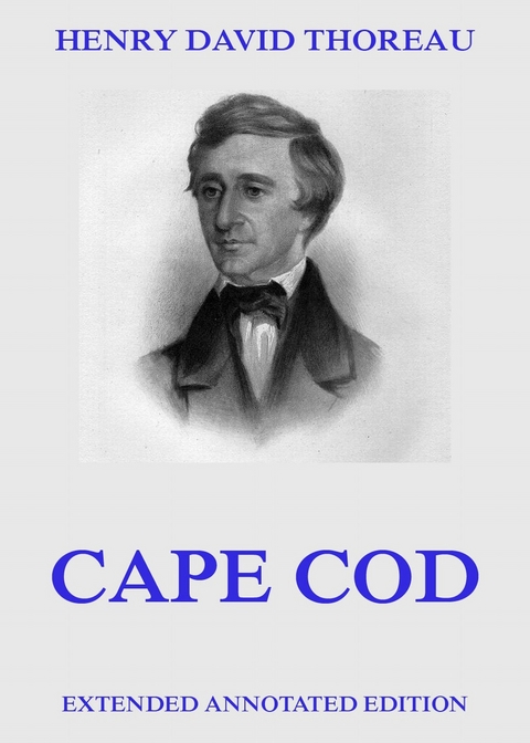 Cape Cod - Henry David Thoreau