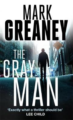 Gray Man -  Mark Greaney