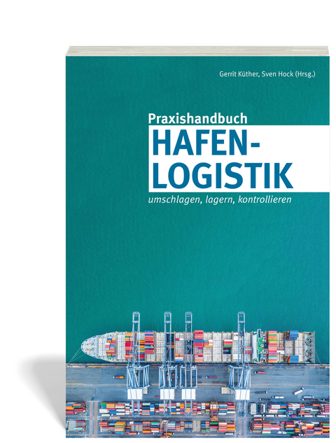 Praxishandbuch Hafenlogistik - 