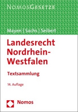 Landesrecht Nordrhein-Westfalen - Mayen, Thomas; Sachs, Michael; Seibert, Max-Jürgen