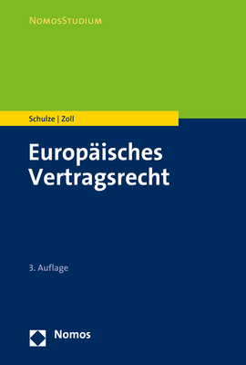 Europäisches Vertragsrecht - Reiner Schulze, Fryderyk Zoll