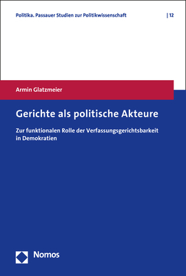 Gerichte als politische Akteure - Armin Glatzmeier