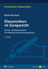 Klausurenkurs im Europarecht - Musil, Andreas; Burchard, Daniel