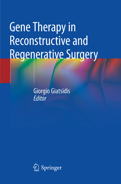 Gene Therapy in Reconstructive and Regenerative Surgery - 