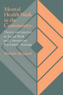 Mental Health Work In The Community -  Michael Sheppard